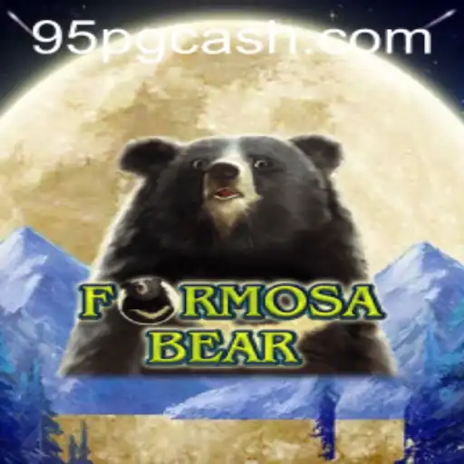 Explore the Exciting World of FormosaBear: A Modern Adventure with 5pg.cash